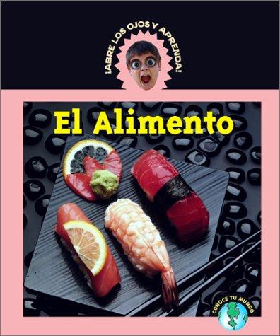 Cover for Abre Los Ojos y Aprende (EyeOpeners) - El Alimento (Food) (Abre Los Ojos y Aprende (EyeOpeners))