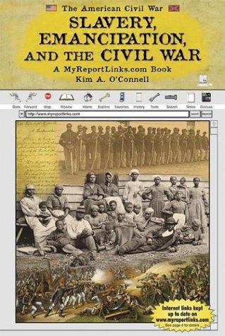 Cover for Slavery, emancipation, and the Civil War