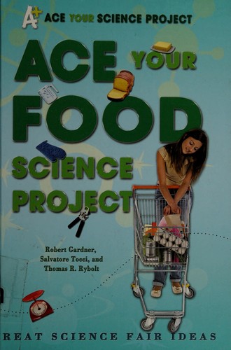 Cover for Ace your food science project