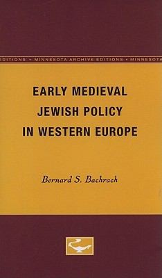 Cover for Early Medieval Jewish Policy in Western Europe
            
                Minnesota Archive Editions