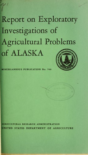 Cover for Report on exploratory investigations of agricultural problems of Alaska.