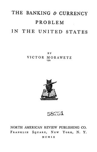 Cover for The banking & currency problem in the United States