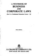 Cover for A Textbook of Business and Corporate Laws ; For C. A. Professional Education Course-II