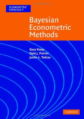 Cover for Bayesian Econometric Methods (Econometric Exercises)