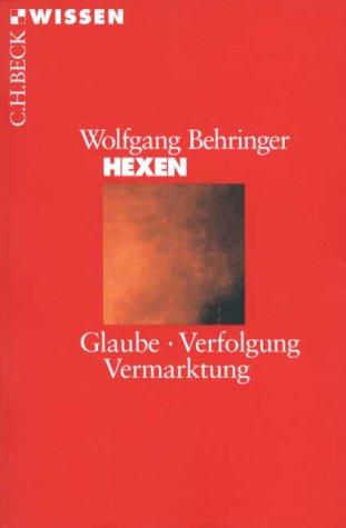 Cover for Hexen. Glaube, Verfolgung, Vermarktung.