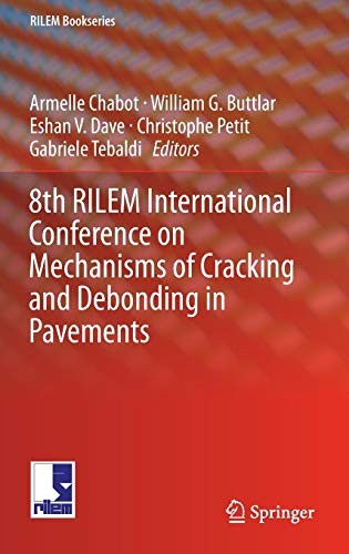 Cover for 8th RILEM International Conference on Mechanisms of Cracking and Debonding in Pavements