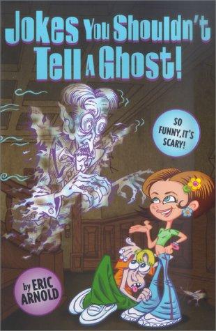 Cover for Jokes you shouldn't tell a ghost!