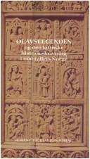 Cover for Olavslegenden og den latinske historieskrivning i 1100-tallets Norge