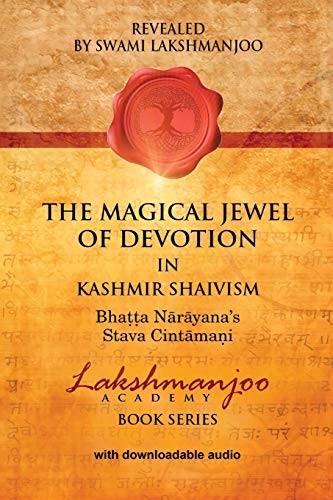 Cover for The Magical Jewel of Devotion in Kashmir Shaivism : 