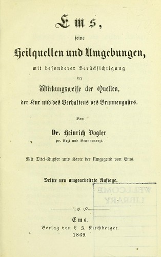 Cover for Ems, seine Heilquellen und Umgebungen, mit besonderer Berücksichtigung der Wirkungsweite der Quellen, der Kur und des Verhaltens des Brunnengastes