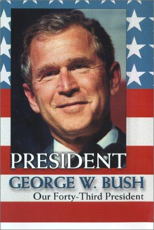 Cover for President George W. Bush