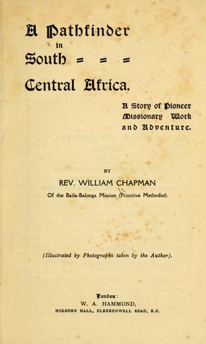 Cover for A pathfinder in South Central Africa