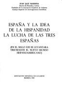 Cover for España y la idea de la hispanidad