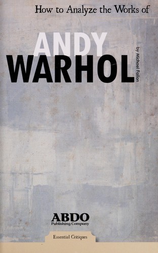 Cover for How to analyze the works of Andy Warhol