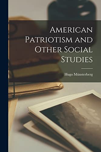 Cover for American Patriotism and Other Social Studies