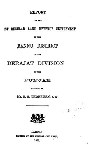 Cover for Report on the First Regular Land Revenue Settlement of the Bannu District in the Derajat ...