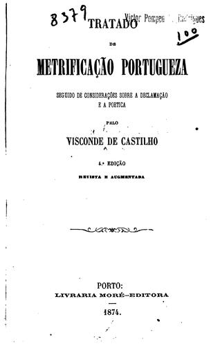 Cover for Tratado de metrificação portugueza: seguido de considerações sobre a declamação e a poetica