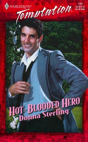 Cover for Hot - Blooded Hero (Sweet Talkin' Guys)
