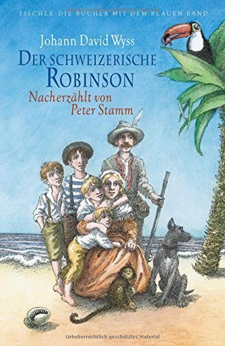 Cover for Der schweizerische Robinson. Nacherzählt von Peter Stamm