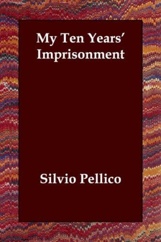 Cover for My Ten Years' Imprisonment