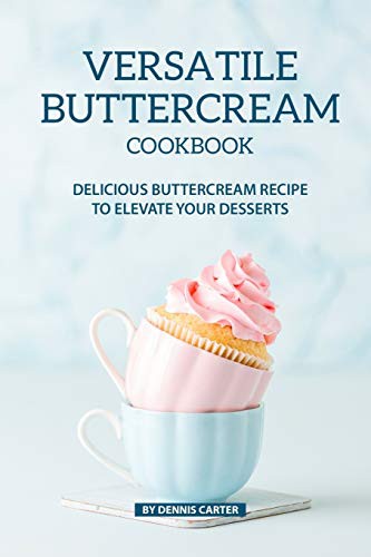 Cover for VERSATILE BUTTERCREAM COOKBOOK