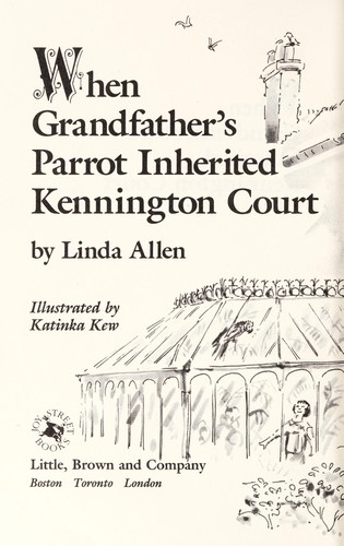 Cover for When grandfather's parrot inherited Kennington Court