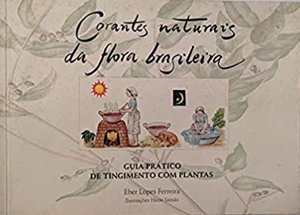 Cover for Corantes naturais da flora brasileira