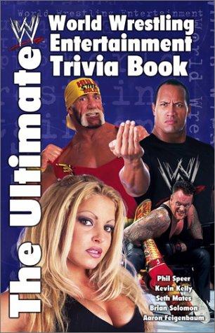 Cover for The ultimate World Wrestling Entertainment trivia book
