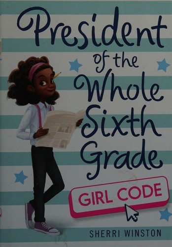 Cover for President of the Whole Sixth Grade