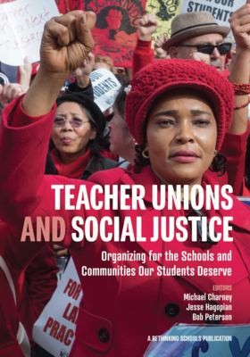Cover for Teacher Unions and Social Justice
