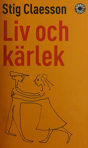 Cover for Liv och kärlek
