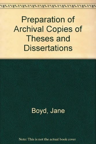 Cover for Preparation of archival copies of theses and dissertations