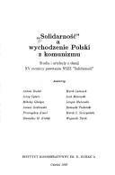 Cover for "Solidarność" a wychodzenie Polski z komunizmu