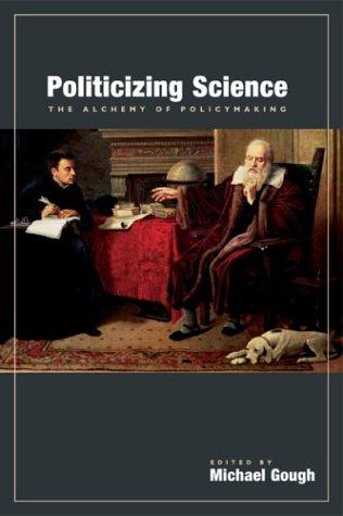 Cover for Politicizing Science