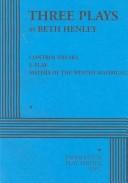 Cover for Three Plays by Beth Henley