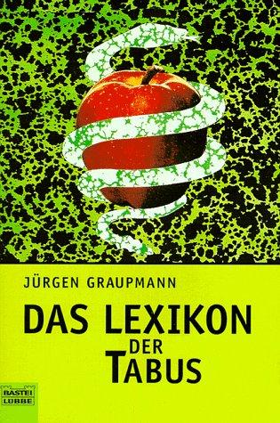 Cover for Das Lexikon der Tabus.