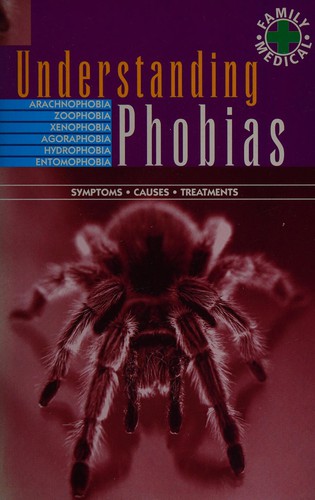 Cover for Understanding Phobias