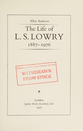 Cover for The life of L. S. Lowry, 1887-1976