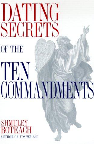 Cover for Dating Secrets of the Ten Commandments