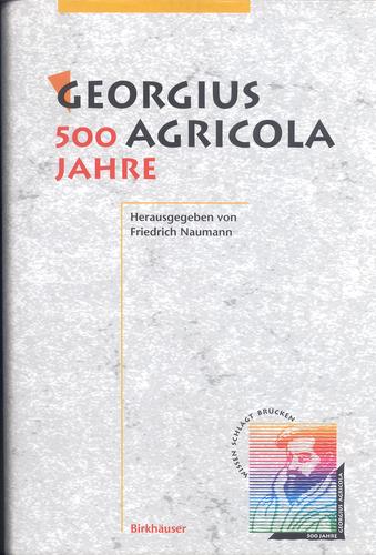 Cover for Georgius Agricola, 500 Jahre
