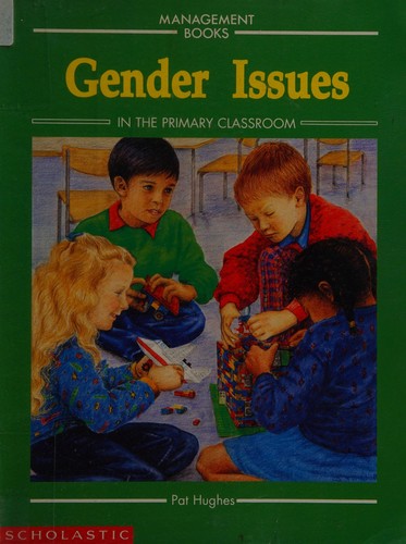 Cover for Gender Issues in the Primary Classroom (Management Books)