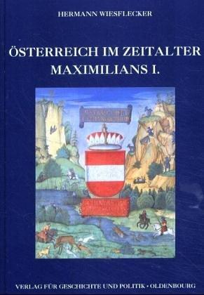 Cover for Österreich im Zeitalter Maximilians I.