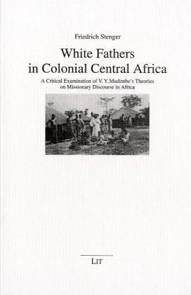 Cover for White Fathers in Colonial Central Africa