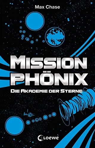 Cover for Mission Phönix 01. Akademie der Sterne