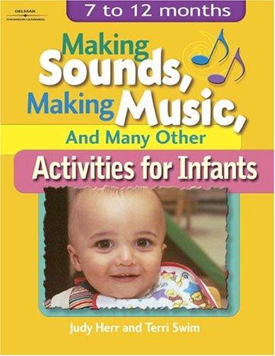 Cover for Making sounds, making music, and many other activities for infants