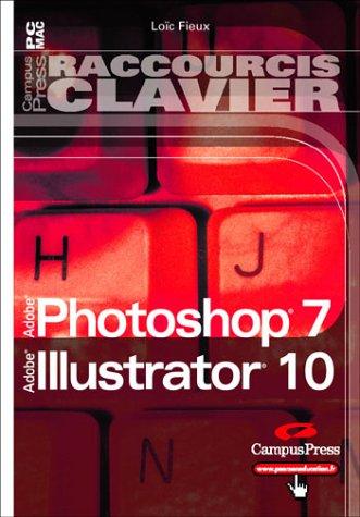 Cover for Raccourcis Clavier, Photoshop 7 et illustrator 10