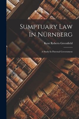 Cover for Sumptuary Law in Nürnberg