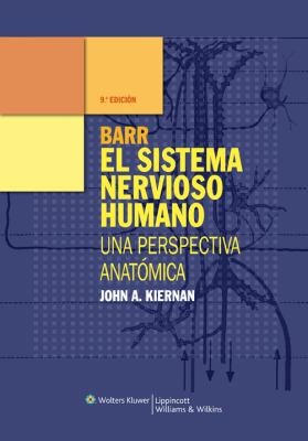 Cover for El Sistema Nervioso Humano De Barr Una Perspectiva Anatmica 9 Edicin