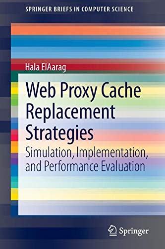 Cover for Web Proxy Cache Replacement Strategies