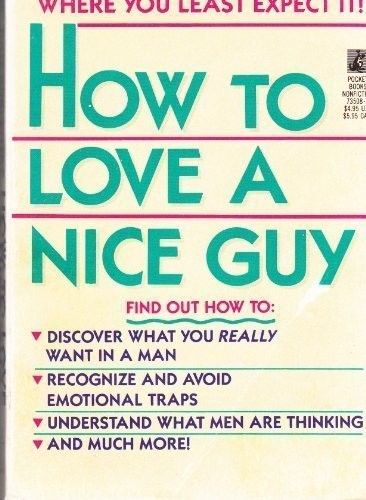 Cover for HOW TO LOVE A NICE GUY